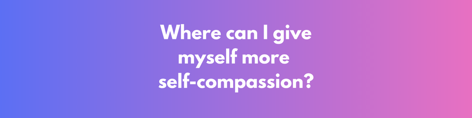 F...k Self-Esteem. Self-Compassion is Where It's At.